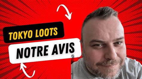 NOTRE AVIS SUR TOKYO LOOTS .